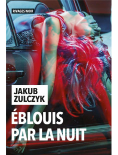 éblouis par la nuit