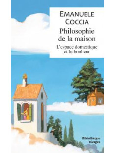 Philosophie de la maison