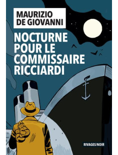 Nocturne pour le commissaire ricciardi