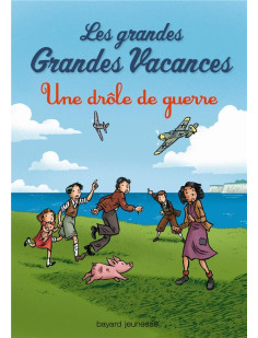 Les grandes grandes vacances, tome 01