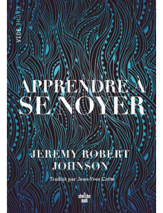 Apprendre à se noyer