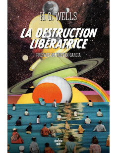 La destruction libératrice