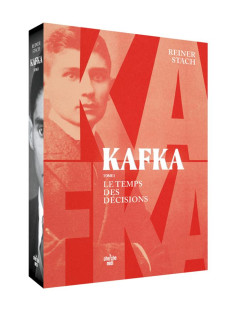 Kafka - tome 1 le temps des décisions