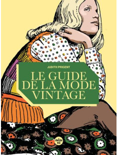 Le guide de la mode vintage