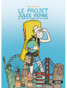 Le projet jules verne - le tour du monde en 80 jours