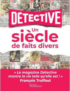 Détective - un siècle de faits divers