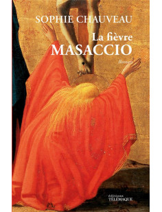 La fièvre masaccio