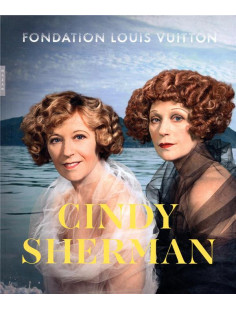 Cindy sherman (catalogue d'exposition fondation vuitton)