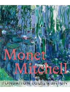 Monet mitchell (catalogue officiel d'exposition)