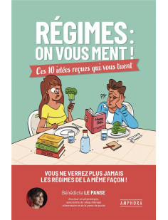 Régimes : on vous ment !