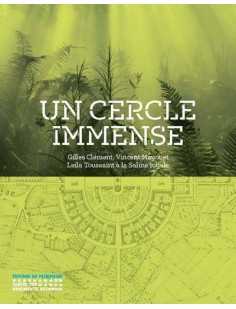 Un cercle immense - gilles clément, vincent mayot et leïla toussaint à la saline royale