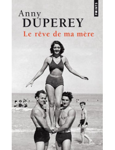 Le rêve de ma mère