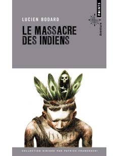 Le massacre des indiens