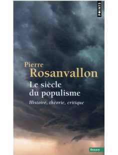 Le siècle du populisme