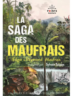 La saga des maufrais