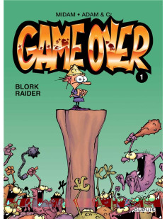 Game over - tome 1 - blork raider