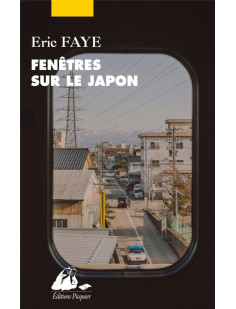 Fenêtres sur le japon - ses écrivains et cinéastes