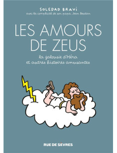 Les amours de zeus - la jalousie d'héra, et autres histoires amusantes