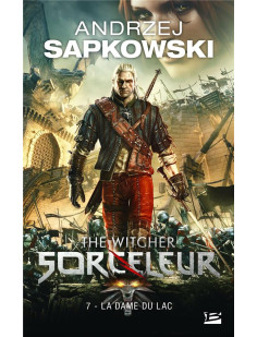 Sorceleur (witcher) - poche, t7 : la dame du lac