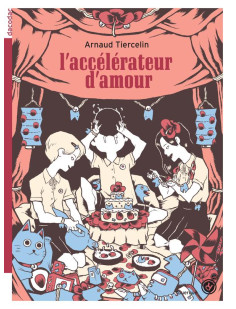 L'accélérateur d'amour