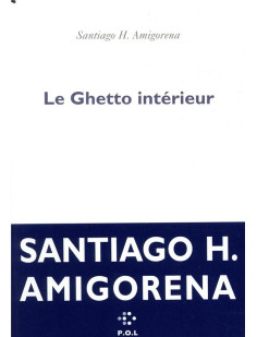 Le ghetto intérieur