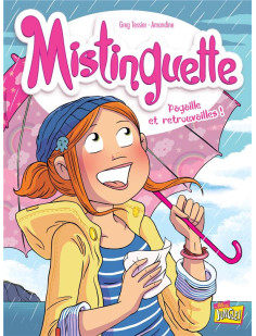 Mistinguette - tome 8 pagaille et retrouvailles !