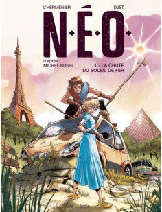 N.e.o. - tome 1 la chute du soleil de fer