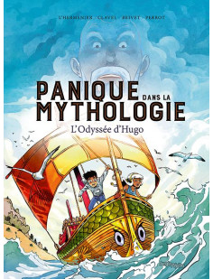 Panique dans la mythologie - tome 1 l'odyssée d'hugo