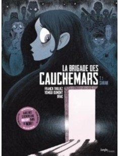 La brigade des cauchemars - tome 1 sarah - collector