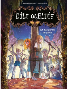 L'ile oubliee - tome 2 les portes de janus