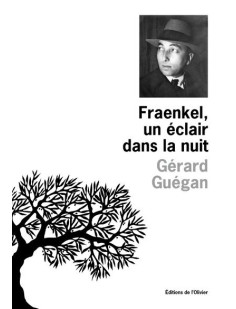 Fraenkel, un éclair dans la nuit