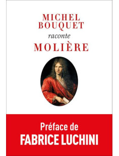 Michel bouquet raconte molière (nouvelle édition)