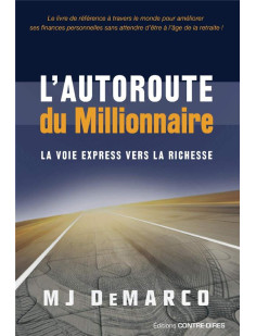 L'autoroute du millionnaire