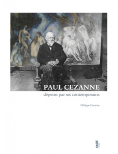 Paul cezanne dépeint par ses contemporains