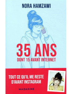 35 ans (dont 15 avant internet)