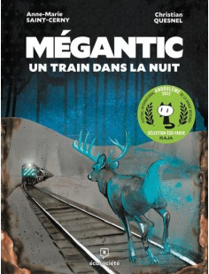 Mégantic, un train dans la nuit