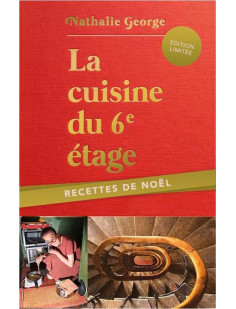 La cuisine du 6e étage - edition limitée + carnet offert