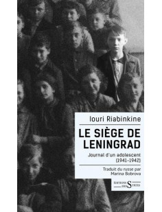 Le siège de leningrad - journal d'un adolescent (1941-1942)