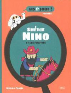 Shérif nino et les fugitifs