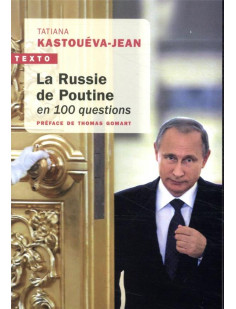 La russie de poutine en 100 questions