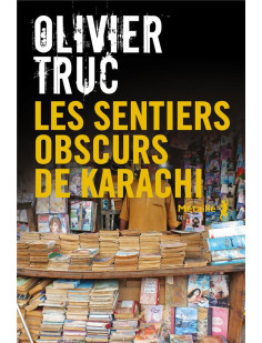 Les sentiers obscurs de karachi