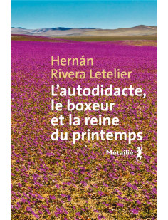 L'autodidacte, le boxeur et la reine du printemps