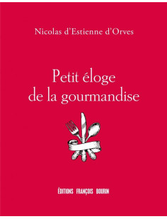 Petit éloge de la gourmandise