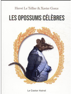 Les opossums célèbres