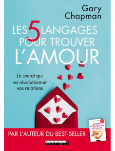 Les cinq langages pour trouver l'amour