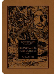 Les chefs d'oeuvre de lovecraft - les montagnes hallucinées t01 - tome 1