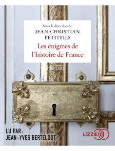 Les énigmes de l'histoire de france