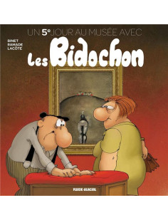 Un 5e jour au musée avec les bidochon - prix réduit