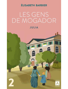 Les gens de mogador - julia - tome 2