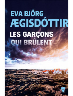 Les garçons qui brûlent